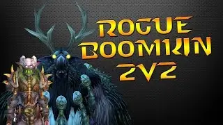 Rapidy - WoD 6.2 Rogue & Boomkin 2v2 Arena - Crazy Burst