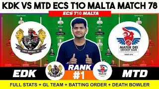 EDK vs MTD Dream11, EDK vs MTD Dream11 Prediction, EDK vs MTD ECS t10 Malta 78TH Dream11 Team Today