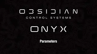 ONYX™ Training | Parameters