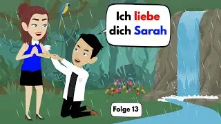 Deutsch lernen | Thomas gestand Sarah seine Liebe 🫶 | Wortschatz und wichtige Verben
