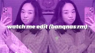watch me edit!! (remaking banqnas sweet talk edit) | hin4tata
