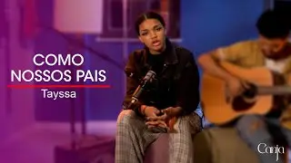 CANJA #04 - TAYSSA  -  COMO NOSSOS PAIS