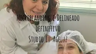 Microblanding e Delineado definitivo nos olhos - Studio Lu Ageluz