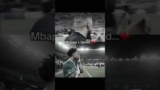 Speed x Mbappé Sad Moment😭 