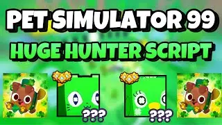 [NEW!🍀] ✨PET SIMULATOR 99 HUGE HUNTER SCRIPT | 🌈ST. PATRICKS EVENT!