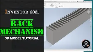 CREMAGLIERA | RACK MECHANISM | 3D Model Tutorial | Do all by SKETCH  | Inventor  Professional 2021