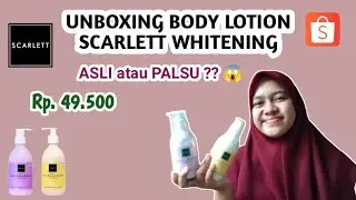 UNBOXING BODY LOTION SCARLETT WHITENING MURAH HANYA Rp. 49.500