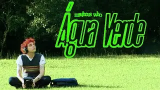 Matheus Who - Água Verde
