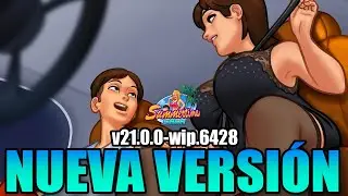 Summertime Saga | NOW AVAILABLE! NEW VERSION (v21.0.0-wip.6428)...