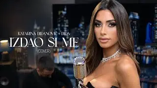 Katarina Didanovic - Izdao si me (Official Cover Video) 4K