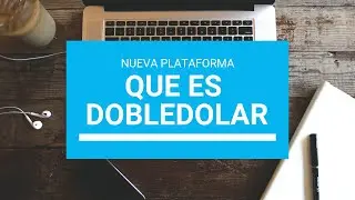 DobleDolar gana dinero con 1 dolar de inversión - Alexander Hurtado
