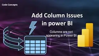 Added new column in excel but not appearing in Power BI || How to fix add column issues in power bi