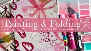 Painting & Folding a One Sheet Art Book – Fun and Easy Project