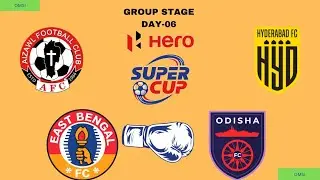 SUPER CUP -2023 MATCH DAY -06 AIZWAL FC vs HYDERABAD FC & EAST BENGAL vs ODISHA FC