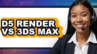 D5 Render vs 3ds Max - Full Comparison