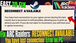🛠️ How to Fix ARC Raiders Server Connection Lost? | RECONNECT AVAILABLE Fix (Step-by-Step) 💻