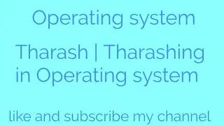 L25: Tharash |Tharashing in Operating system