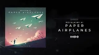 Paper Airplanes (Ai Music)