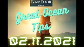 [LEGACY] Great Ocean Tips | 02 Nov Update | Black Desert Mobile
