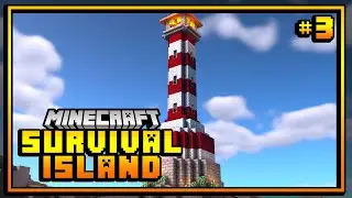 Lighthouse and Mob Farm builds | Minecraft Survival Island Ep 3 | Let's Play Minecraft 1.18