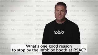 RSAC 2023 Expert Perspectives, Why Infoblox Matters