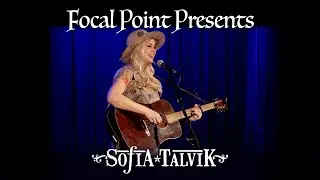 Focal Point Presents   Sofia Talvik March 16 2024