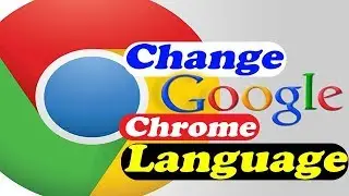 how to change language in google chrome