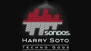 Harry Soto - Techno Gods (Extended Mix)