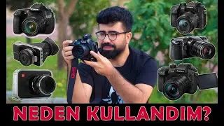 Hangi Kamerayı Neden Kullandım ?| Film Çekeceklere tavsiyeler | Kamera Alacaklara Tavsiye