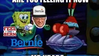 YTP: SpongeBern and Squishward Feel The Bern--Presidential Election 2016 Feat. Trump, Sanders