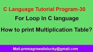 multiplication table in c programming | Program-30| For loop | C Programming Tutorial