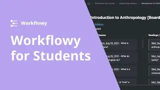 Workflowy for Students - How to Get Organized for School