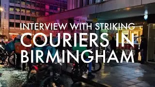 Couriers on strike in Birmingham