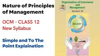 Nature of Principles of Management (in hindi) | Class 12 |  OCM | Maharashtra Board | New Syllabus