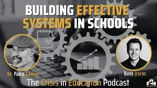 Building Effective Systems in Schools with SYSTEMologist David Jenyns
