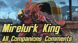 Fallout 4 - Mirelurk King Encounter - All Companions Comments