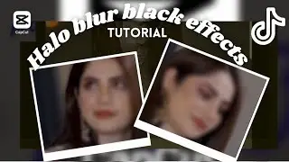 Halo Blur & Black Effect Video Editing In Capcut || TikTok Trending Video Editing || Capcut App
