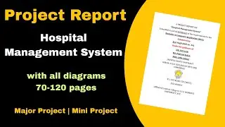 Hospital Management System Project Report | how to make project report in Hindi