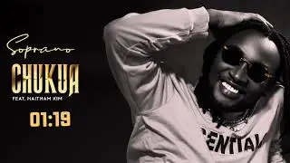 Soprano Musiq feat Haitham Kim CHUKUA(Official)