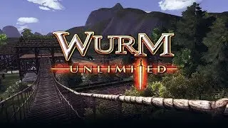 [MMO] Wurm Unlimited - Обзор игры!