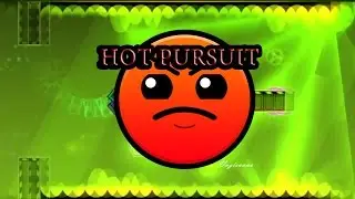 Geometry Dash #16 Hot Pursuit By Adiale 100% complete (2 COINS)