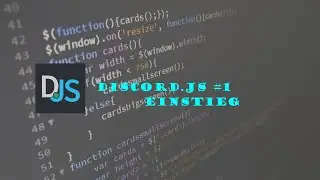 Discord.js Folge #1 | Einstieg | CyZe TLC : TheLoLClasher
