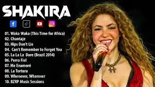 Shakira 💃 Shakira Greatest Hits 2025 🎶 Best Songs Playlist | Waka Waka, Hips Don’t Lie, Chantaje