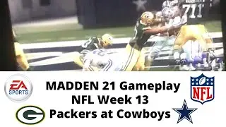 MADDEN 21 Gameplay | NFL Week 13 | Packers at Cowboys