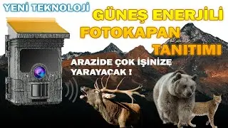 FOTOKAPAN DETAYLI ANLATIMI /GÜNEŞ ENERJİLİ FOTOKAPAN/SOLAR POWERED CAMERA TRAP 
