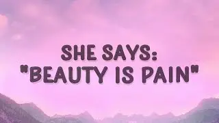 Alessia Cara - Beauty is pain (Scars To Your Beautiful) (Lyrics)