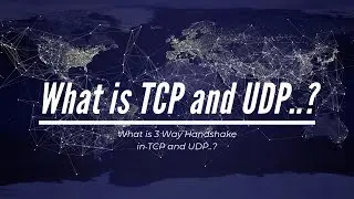 What is TCP and UDP Protocol in Networking..? | What is 3 Way Handshake in TCP and UDP..?