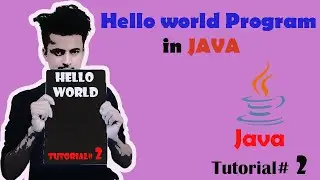 How to write hello world program in java