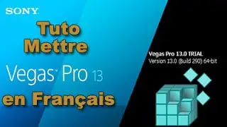 [FR] Tuto - Comment mettre Sony Vegas PRO 13 en Francais depuis le registre