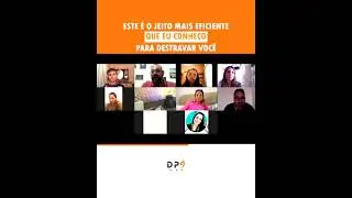 A FORMA MAIS EFICIENTE DE DESTRAVAR! | Denis Paton - DP9 Marketing Digital #Shorts